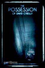 Watch The Possession of David O'Reilly 123MovieFree