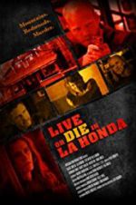 Watch Live or Die in La Honda 123MovieFree