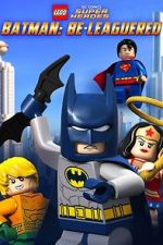 Watch Lego DC Comics: Batman Be-Leaguered (TV Short 2014) 123MovieFree