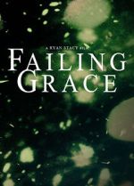 Watch Failing Grace 123MovieFree