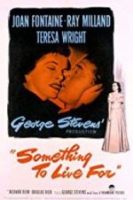 Watch Something to Live For 123MovieFree