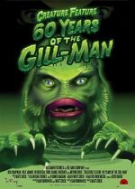 Watch Creature Feature: 60 Years of the Gill-Man 123MovieFree