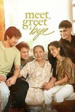 Watch Meet, Greet & Bye 123MovieFree