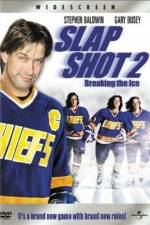 Watch Slap Shot 2 Breaking the Ice 123MovieFree