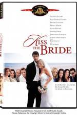 Watch Kiss the Bride 123MovieFree
