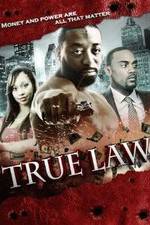 Watch True Law 123MovieFree
