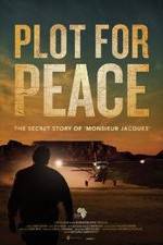 Watch Plot for Peace 123MovieFree