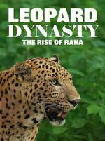 Watch Leopard Dynasty – The Rise of Rana 123MovieFree