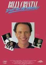 Watch Billy Crystal: Don\'t Get Me Started - The Billy Crystal Special 123MovieFree