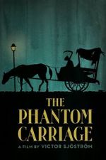 Watch The Phantom Carriage 123MovieFree