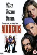 Watch Airheads 123MovieFree
