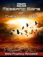 Watch 25 Messianic Signs 123MovieFree