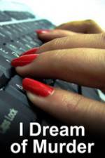 Watch I Dream of Murder 123MovieFree
