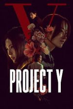 Watch Project Y 123MovieFree