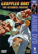 Watch Grappler Baki: The Ultimate Fighter 123MovieFree
