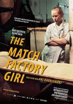 Watch The Match Factory Girl 123MovieFree