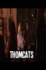 Watch Thomcats 123MovieFree