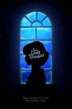Watch This Dark Thought (Short 2019) 123MovieFree