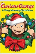 Watch Curious George A Very Monkey Christmas 123MovieFree