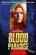 Watch Blood Paradise 123MovieFree