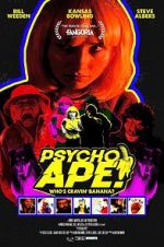 Watch Psycho Ape! 123MovieFree