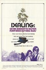 Watch Dealing: Or the Berkeley-to-Boston Forty-Brick Lost-Bag Blues 123MovieFree