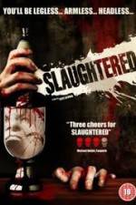 Watch Slaughtered 123MovieFree