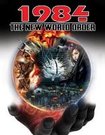 Watch 1984: The New World Order 123MovieFree