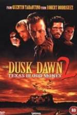 Watch From Dusk Till Dawn 2: Texas Blood Money 123MovieFree