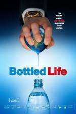 Watch Bottled Life: Nestle's Business with Water 123MovieFree