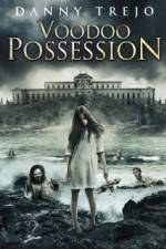 Watch Voodoo Possession 123MovieFree