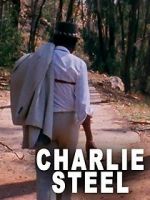 Watch Charlie Steel 123MovieFree