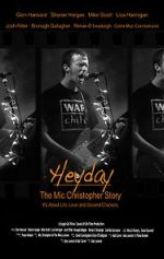 Watch Heyday - The Mic Christopher Story 123MovieFree