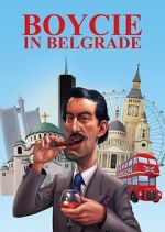 Watch Boycie in Belgrade 123MovieFree