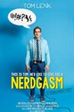 Watch Nerdgasm 123MovieFree