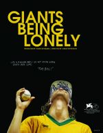 Watch Giants Being Lonely 123MovieFree