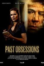 Watch Past Obsessions 123MovieFree