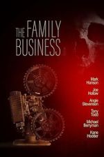 Watch The Family Business 123MovieFree