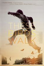 Watch These Birds Walk 123MovieFree