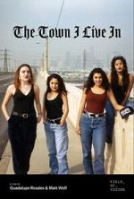 Watch The Town I Live In 123MovieFree