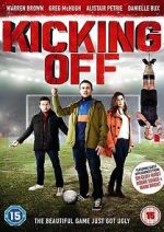 Watch Kicking Off 123MovieFree