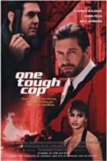 Watch One Tough Cop 123MovieFree