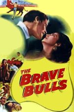Watch The Brave Bulls 123MovieFree