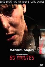 Watch 80 Minutes 123MovieFree