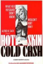 Watch Hot Skin Cold Cash 123MovieFree