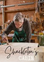 Watch Shackletons Cabin 123MovieFree