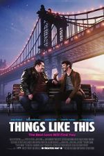 Watch Things Like This 123MovieFree