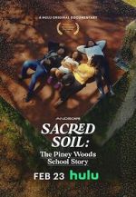 Watch Sacred Soil: The Piney Woods School Story 123MovieFree