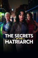 Watch The Secrets of the Matriarch 123MovieFree