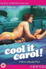Watch Cool It Carol 123MovieFree
